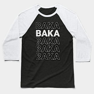 baka stupid quote Baseball T-Shirt